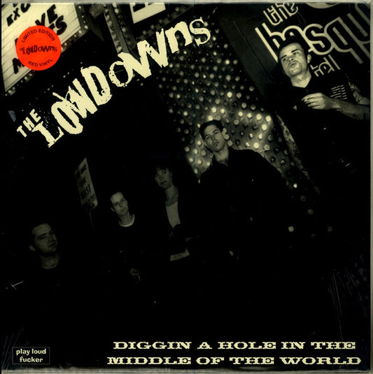 The Lowdowns : Diggin A Hole In The Middle Of The World (12", Album, Ltd, Red)