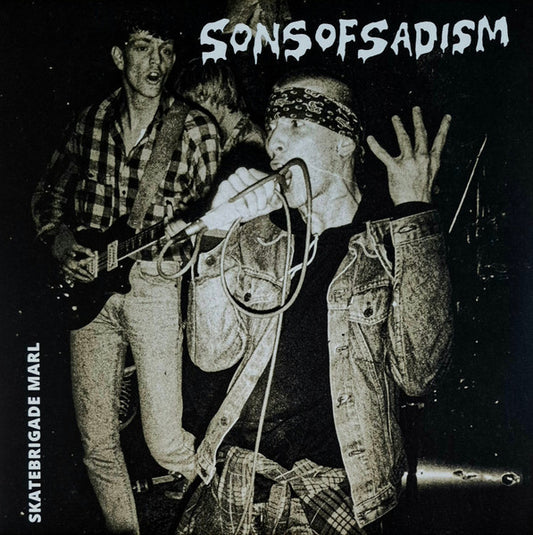 Sons Of Sadism : Skatebrigade Marl (LP, Comp)