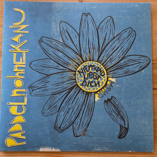 Paddelnohnekanu : Niemand Liebt Dich Mehr (LP, Ltd)