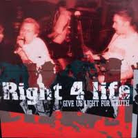 Right 4 Life : Give Us Light For Truth (7", Single)
