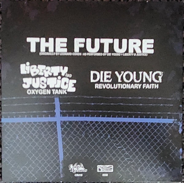 Liberty And Justice / Die Young : The Future (7", EP, Ltd)