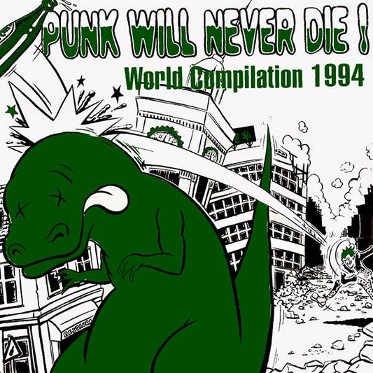 Various : Punk Will Never Die! - World Compilation 1994 (LP, Comp)
