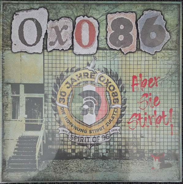 Oxo 86 : 30 Jahre Oxo 86 "Die Hoffnung stirbt zuletzt" (LP, Album)