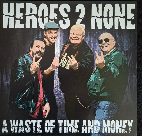 Heroes 2 None : A Waste Of Time And Money (LP, Album, Ltd, Num, Tra)