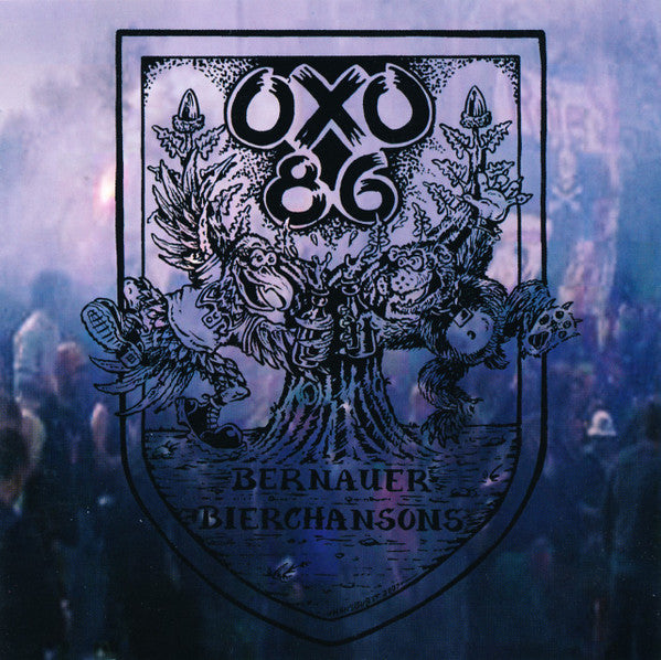 Oxo 86 : Bernauer Bierchansons (CD, Album, RE)