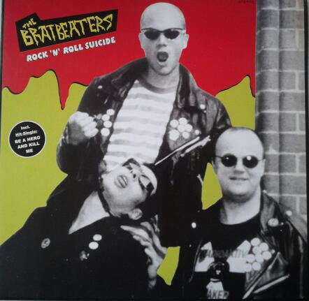 The Bratbeaters : Rock 'n' Roll Suicide (LP, Album)