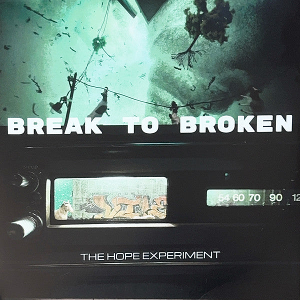 Break To Broken : The Hope Experiment (LP, Gre)
