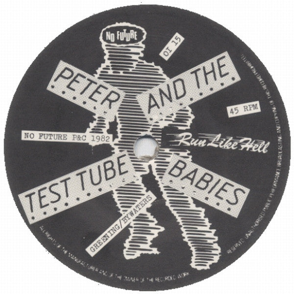 Peter And The Test Tube Babies : Run Like Hell (7", Single)