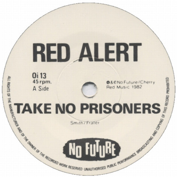 Red Alert (3) : Take No Prisoners (7", EP)
