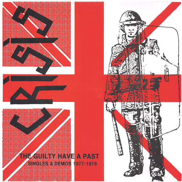 Crisis (2) : The Guilty Have A Past - Singles & Demos 1977-1979 (LP, Comp, Unofficial, Whi)