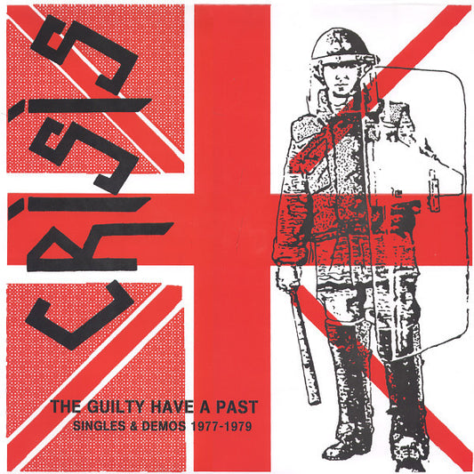 Crisis (2) : The Guilty Have A Past - Singles & Demos 1977-1979 (LP, Comp, Unofficial, Whi)