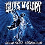 Guts'n'Glory : Destination Nowhere (LP, Album)