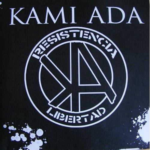 Kami Ada : Resistencia Libertad (7")