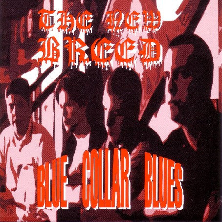 The New Breed (8) : Blue Collar Blues (7")