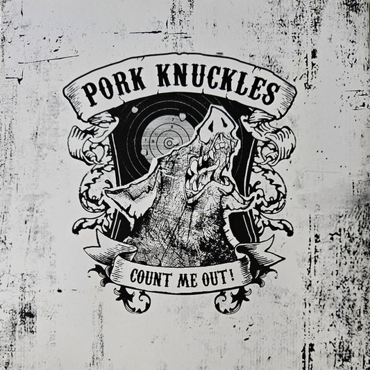 Pork Knuckles : Count Me Out! (7", EP, Ltd, Num)