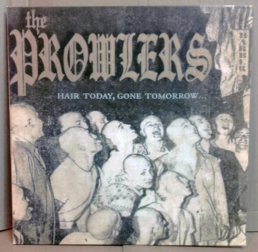 The Prowlers (2) : Hair Today, Gone Tomorrow... (LP, Album, RE)