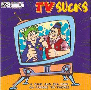 Various : TV Sucks - A Punk And Ska Look On Famous TV-Themes (CD, Comp)