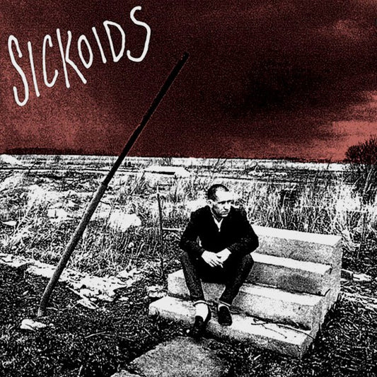 Sickoids (2) : No Home EP (12", EP)