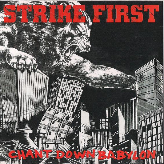 Strike First : Chant Down Babylon (7")