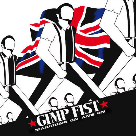 Gimp Fist : Marching On And On (CD, Album, Dig)