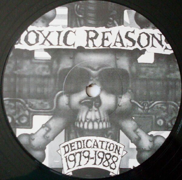 Toxic Reasons : Dedication 1979-1988 (LP, Album)