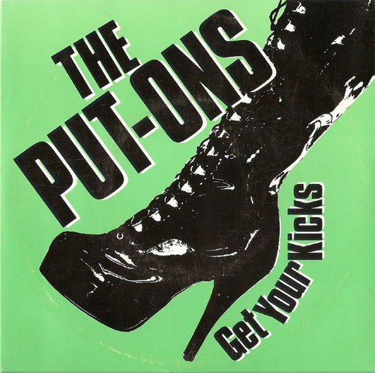 The Put-Ons : Get Your Kicks (7", Single, Gre)