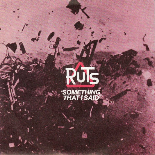 The Ruts : Something That I Said (7", Single)