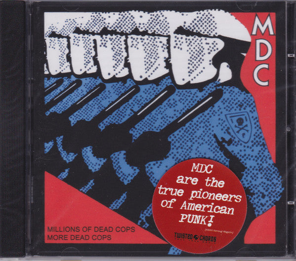 MDC (2) : Millions Of Dead Cops / More Dead Cops (CD, Comp, RE)