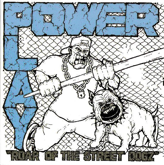 Power Play (5) : Roar Of The Street Dogz (7", EP)