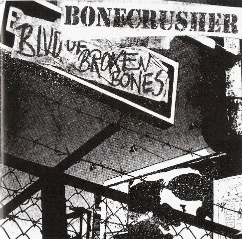 Bonecrusher : Blvd. Of Broken Bones (LP, Album, Whi + CD, Album)