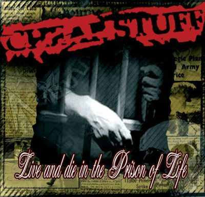 Cheap Stuff : Live And Die In The Prison Of Life (CD, Album)
