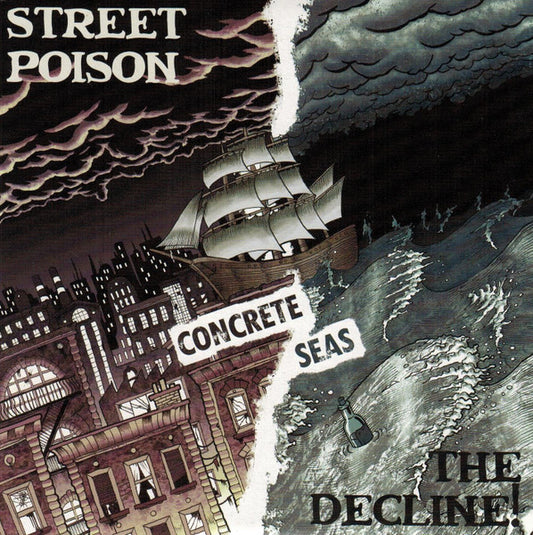 Street Poison / The Decline! : Concrete Seas (7", EP)