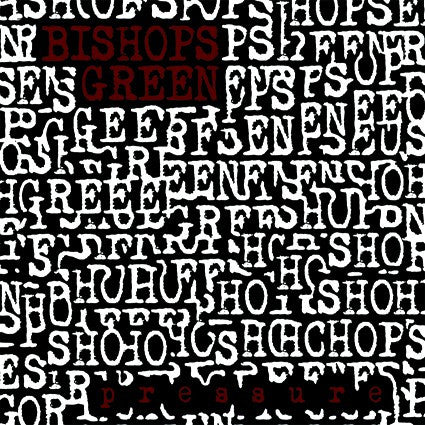 Bishops Green : Pressure (LP, Album, Oxb)