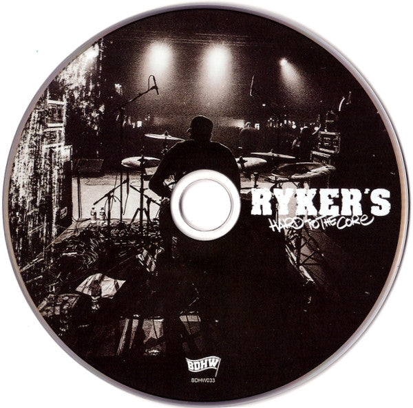 Ryker's : Hard To The Core (CD, Album)