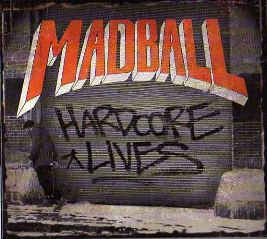 Madball : Hardcore Lives (CD, Album, Ltd, Dig)