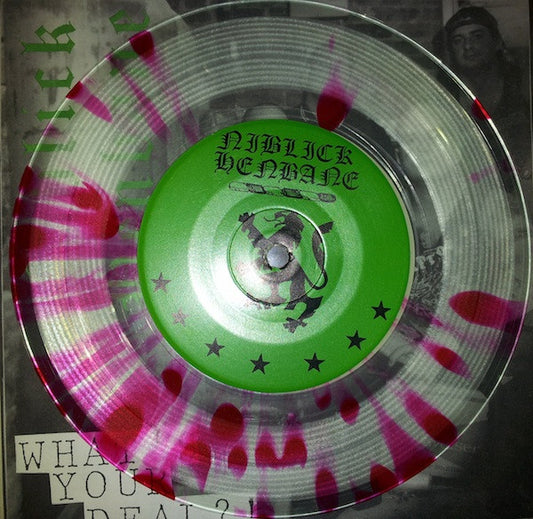 Niblick Henbane : What's Your Deal ?! (7", Cle)