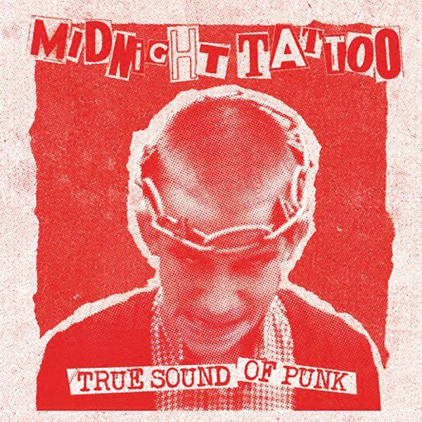 Midnight Tattoo : True Sound Of Punk (7", Ltd, Red)