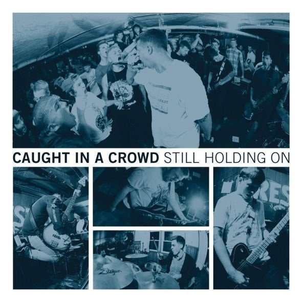 Caught In A Crowd : Still Holding On (LP, Comp, Cle)