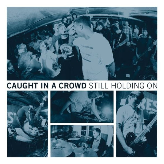 Caught In A Crowd : Still Holding On (LP, Comp, Cle)