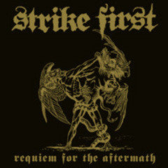 Strike First : Requiem For The Aftermath (LP)