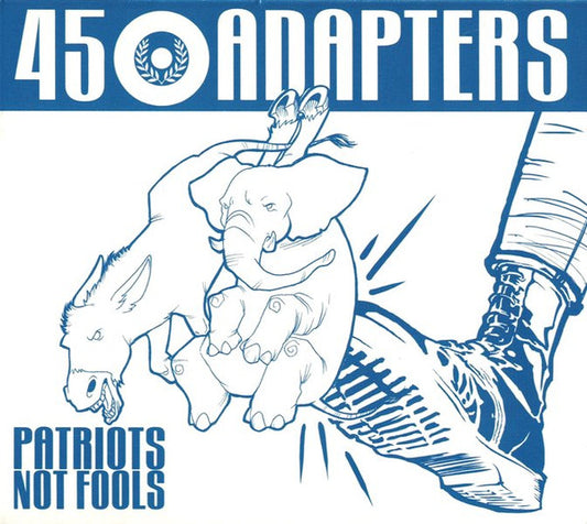 45 Adapters : Patriots Not Fools (CD, MiniAlbum)