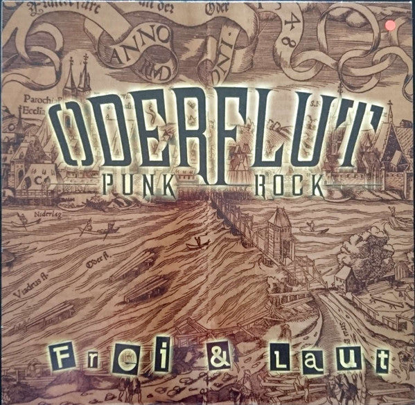 Oderflut : Frei & Laut (LP, Album, Ora)