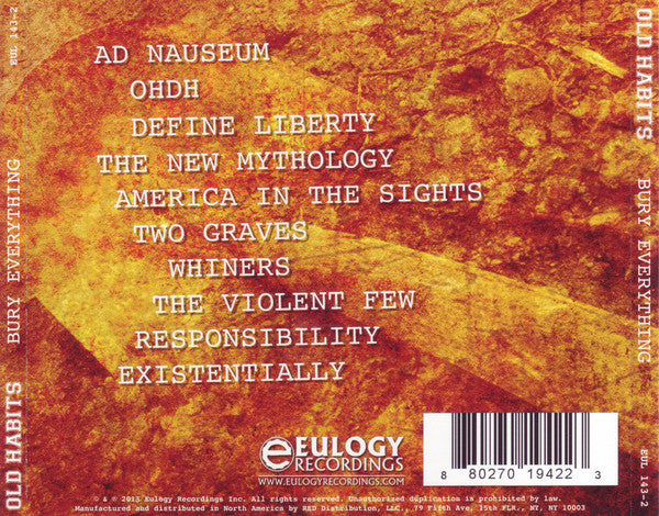 Old Habits : Bury Everything (CD, Album)