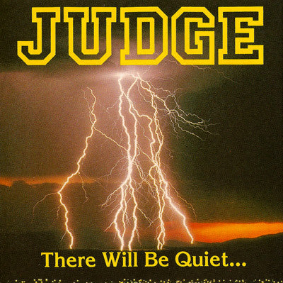Judge : There Will Be Quiet... ...After The Storm (7")