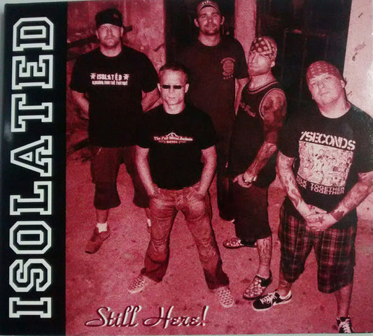Isolated (7) : Still Here! (CD, Album)