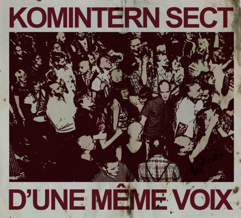 Komintern Sect : D'Une Même Voix (CD, MiniAlbum)