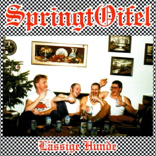 Springtoifel : Lässige Hunde (CD, Album, RE)
