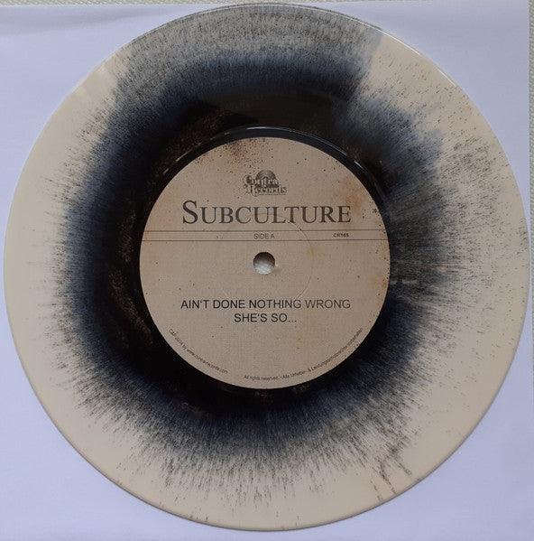 Subculture (12) : Ain't Done Nothing Wrong (7", EP, Ltd, Bon)