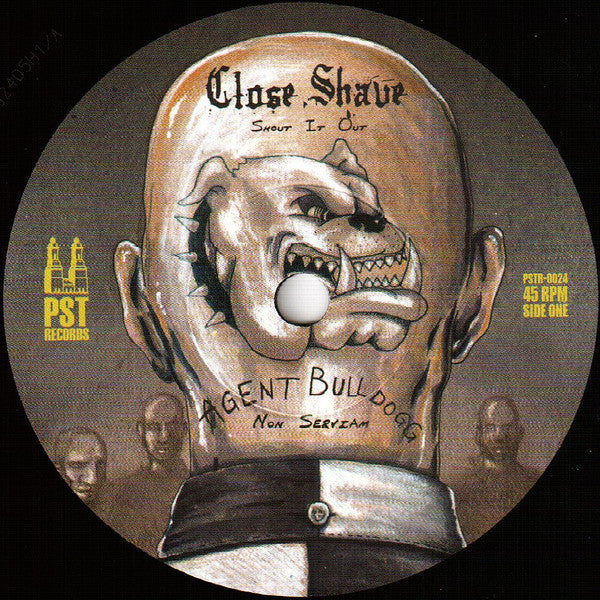 Agent Bulldogg • Close Shave : We Will Never Die (7", EP, Ltd)