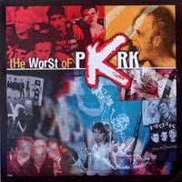 PKRK : The Worst Of PKRK (LP, Comp, Mul)